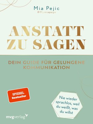 cover image of Anstatt zu sagen – Dein Guide für gelungene Kommunikation
